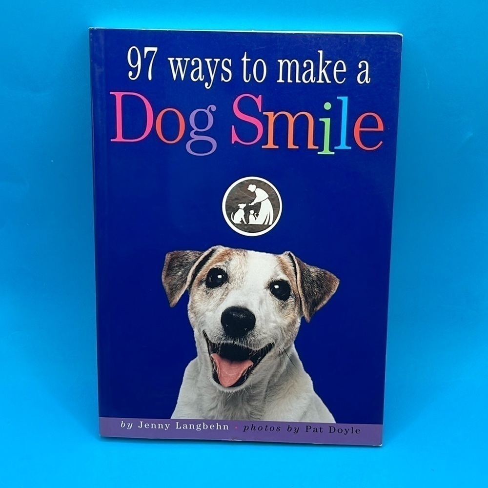 4/$20 97 ways to make a dog smile book by Jenny Langbehn